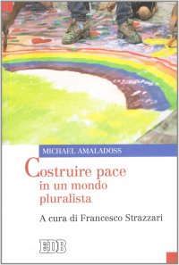 Costruire pace in un mondo pluralista