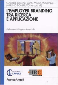 L'employer branding tra ricerca e applicazione L'employer branding tra ricerca e applicazione