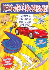 Disegnare è divertente! Ediz. illustrata Disegnare è divertente! Ediz. illustrata