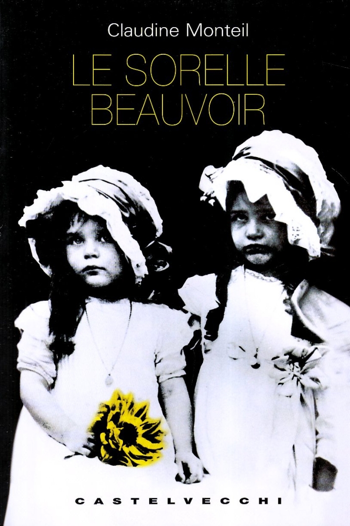Le sorelle Beauvoir Le sorelle Beauvoir