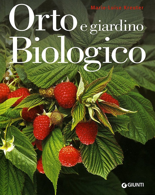Orto e giardino biologico Orto e giardino biologico