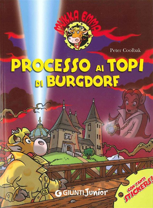 Processo ai topi di Burgdorf. Mukka Emma. Con adesivi Processo ai topi di Burgdorf. Mukka Emma. Con adesivi