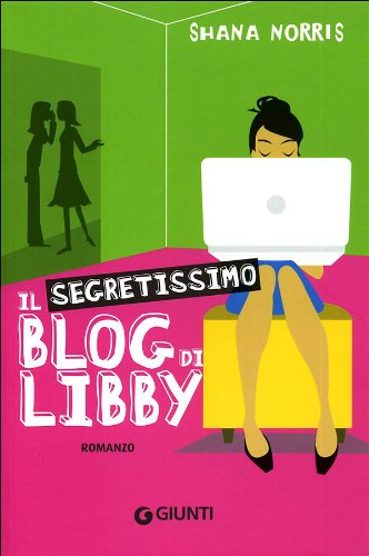 Il segretissimo blog di Libby Il segretissimo blog di Libby