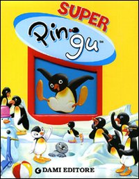 Super Pingu. Ediz. illustrata Super Pingu. Ediz. illustrata