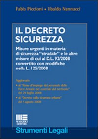 Il decreto sicurezza Il decreto sicurezza