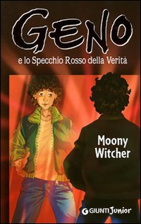 Geno e lo specchio rosso della verità Geno e lo specchio rosso della verità