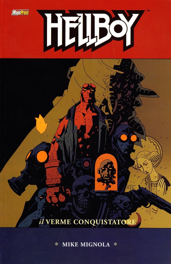 Il verme conquistatore. Hellboy. Vol. 5. Il verme conquistatore. Hellboy. Vol. 5.