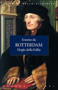 L'elogio della follia L'elogio della follia
