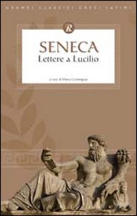 Lettere a Lucilio Lettere a Lucilio