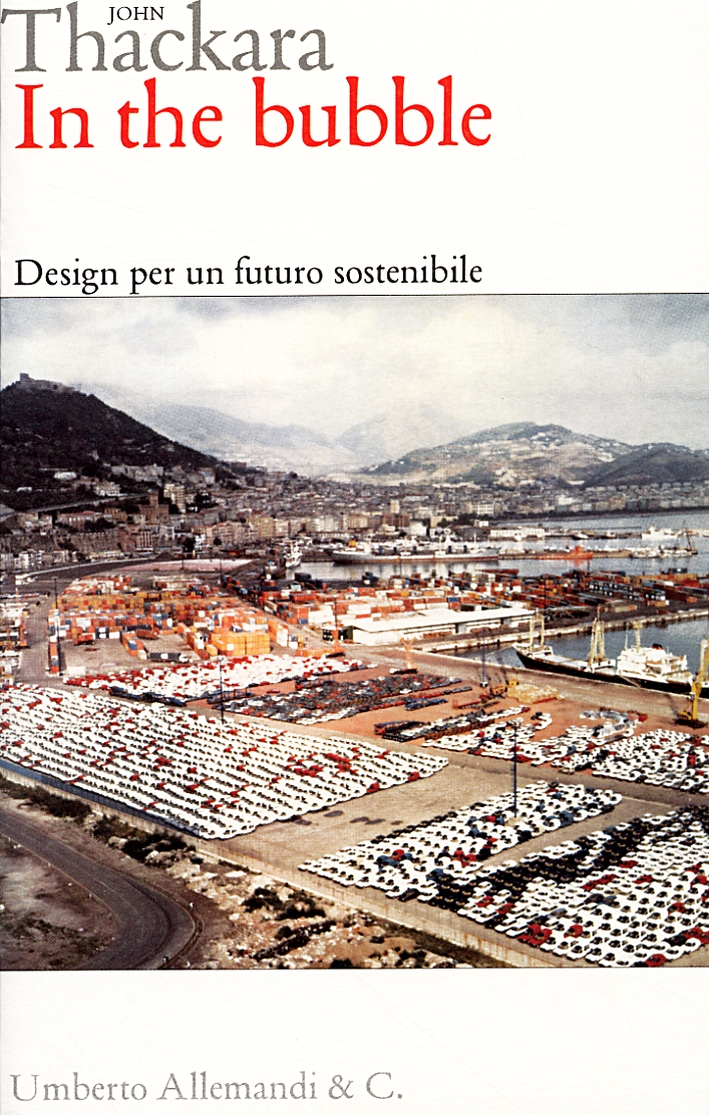 In the bubble. Design per un futuro sostenibile In the bubble. Design per un futuro sostenibile