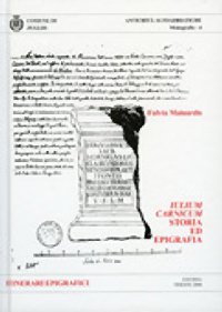 Antichità Altoadriatiche. Iulium Carnicum. Storia ed epigrafia Antichità Altoadriatiche. Iulium Carnicum. Storia ed epigrafia
