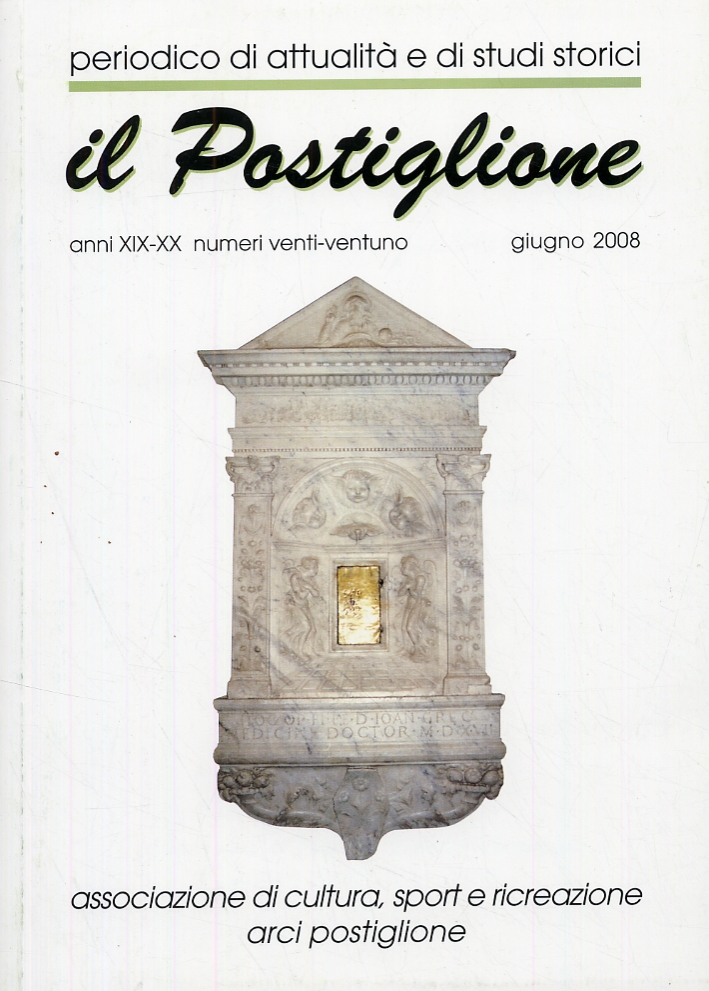Il Postiglione. Aa. XIX-XX. Numeri 20-21. Giugno 2008 Il Postiglione. Aa. XIX-XX. Numeri 20-21. Giugno 2008