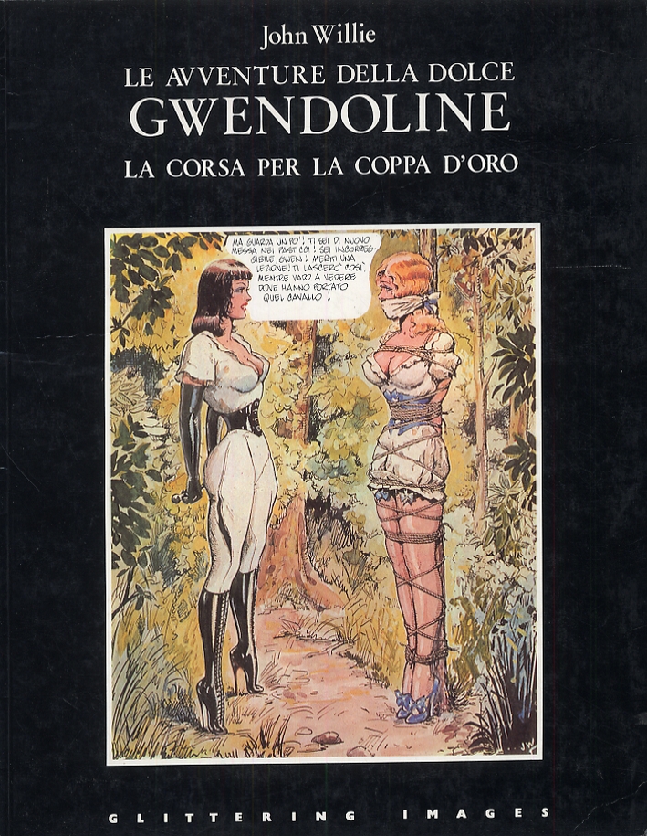 Le avventure della dolce Gwendoline. La corsa per la coppa d'oro. Le avventure della dolce Gwendoline. La corsa per la coppa d'oro.