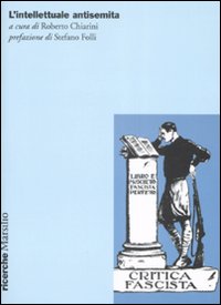 L'Intellettuale Antisemita L'Intellettuale Antisemita