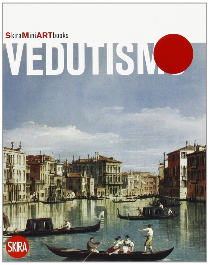 Vedutismo. Vedutismo.