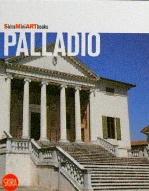 Palladio. Ediz. illustrata Palladio. Ediz. illustrata
