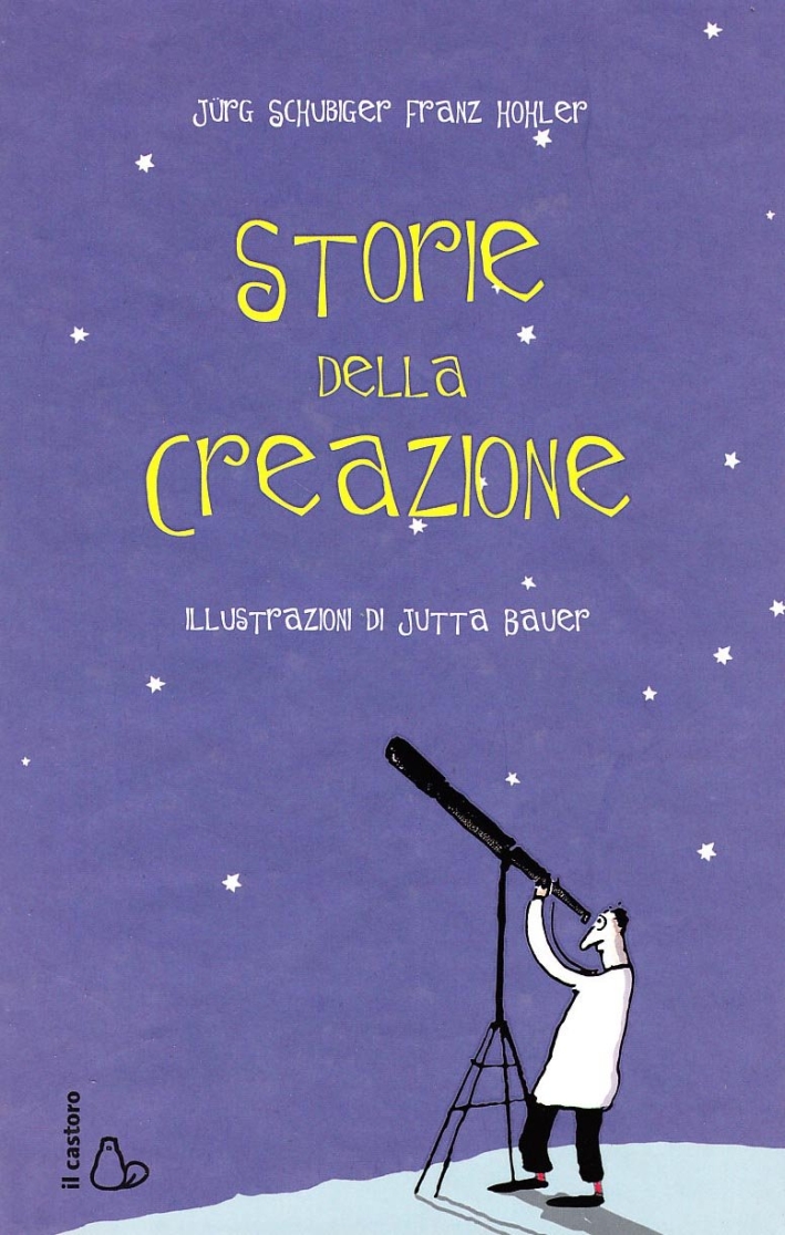 Storie della creazione. Ediz. illustrata Storie della creazione. Ediz. illustrata