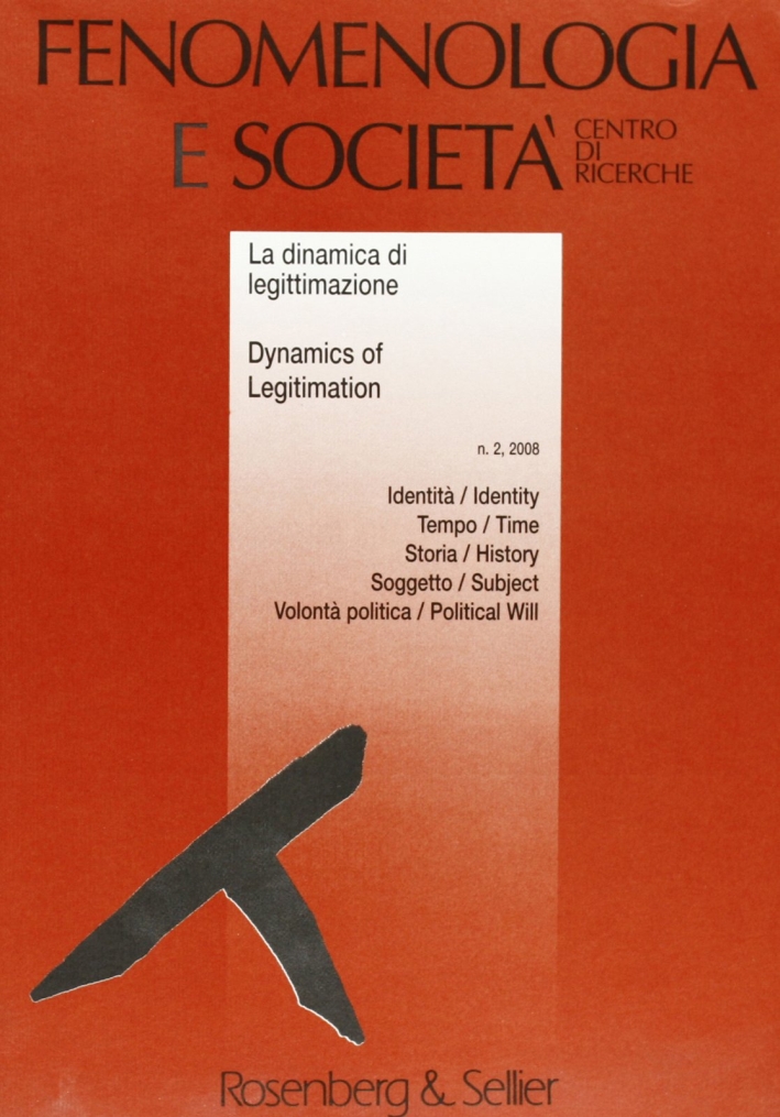 Fenomenologtia e società (2008). Vol. 2. Fenomenologtia e società (2008). Vol. 2.