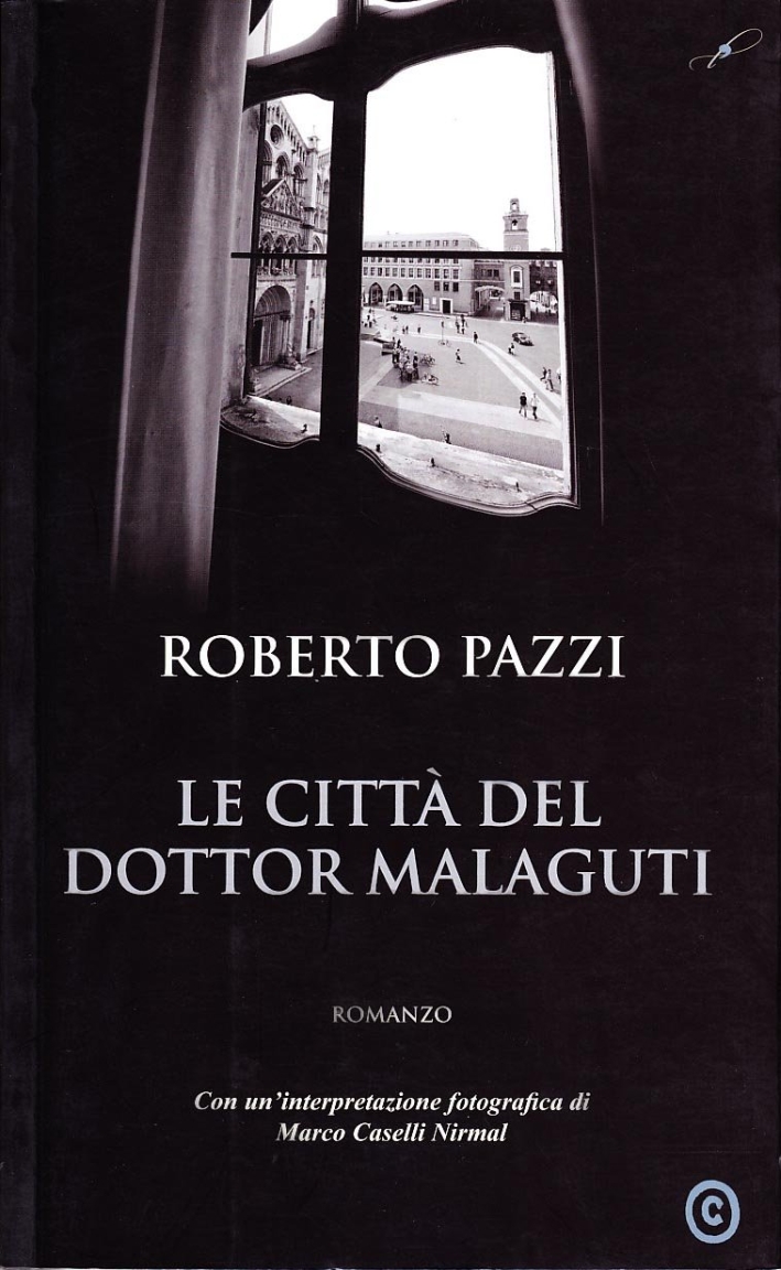 Le città del dottor Malaguti Le città del dottor Malaguti