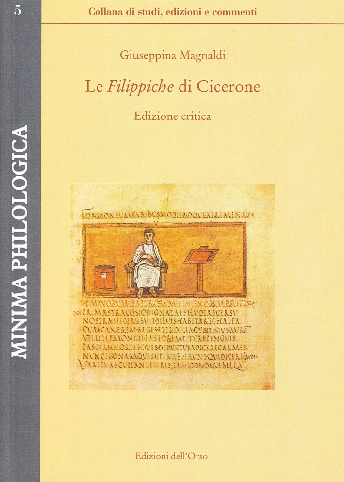Le filippiche. Ediz. critica. Testo latino a fronte. Le filippiche. Ediz. critica. Testo latino a fronte.