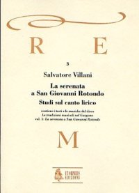 La serenata a San Giovanni Rotondo. Studi sul canto lirico