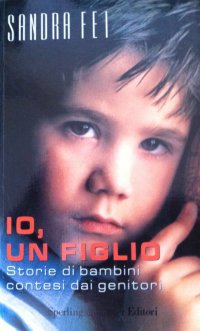 Io, un figlio