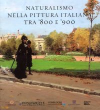 Naturalismo nella pittura italiana tra '800 e '900