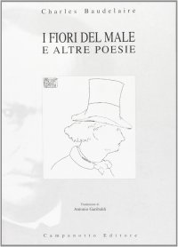 I fiori del male e altre poesie