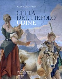 Città del Tiepolo. Udine