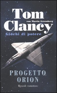 Progetto Orion. Giochi di Potere