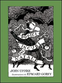 I dodici incubi del Natale. Ediz. illustrata I dodici incubi del Natale. Ediz. illustrata