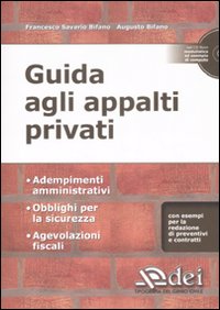 Guida agli appalti privati. Con CD-ROM Guida agli appalti privati. Con CD-ROM