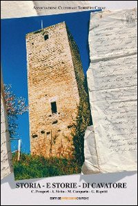 Storia e storie di Cavatore Storia e storie di Cavatore