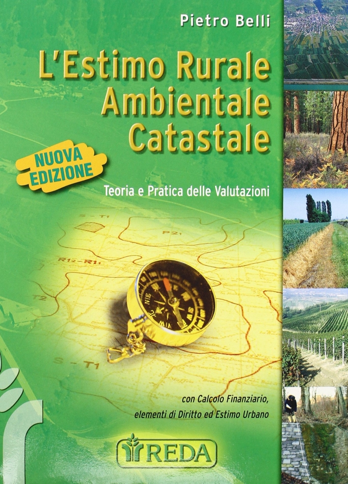 Estimo rurale ambientale e catastale Estimo rurale ambientale e catastale