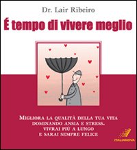È tempo di vivere meglio È tempo di vivere meglio