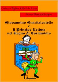 Giovannino Guardalestelle e il principe Bètone Giovannino Guardalestelle e il principe Bètone