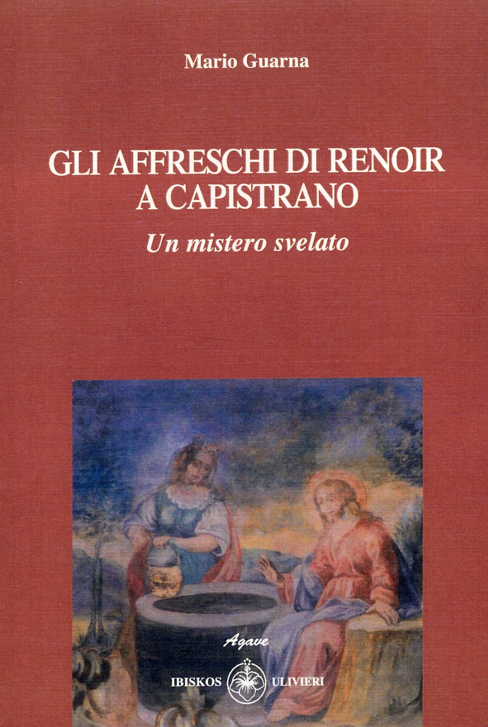 Gli affreschi di Renoir a Capistrano. Un mistero svelato Gli affreschi di Renoir a Capistrano. Un mistero svelato