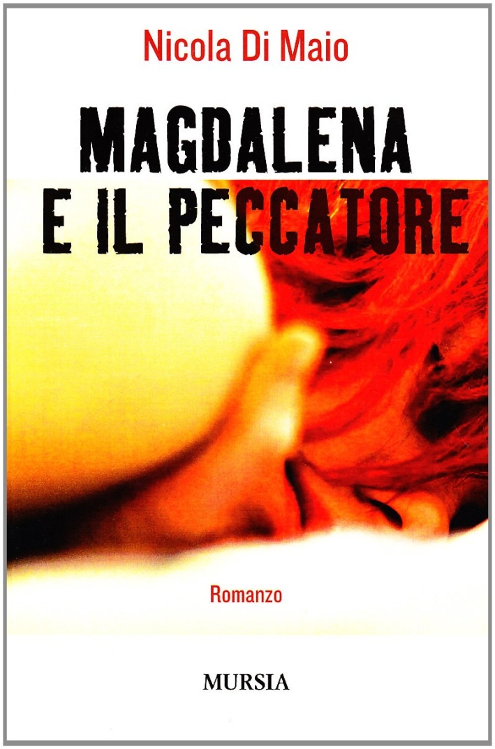Magdalena e il peccatore Magdalena e il peccatore