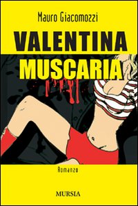 Valentina Muscaria Valentina Muscaria