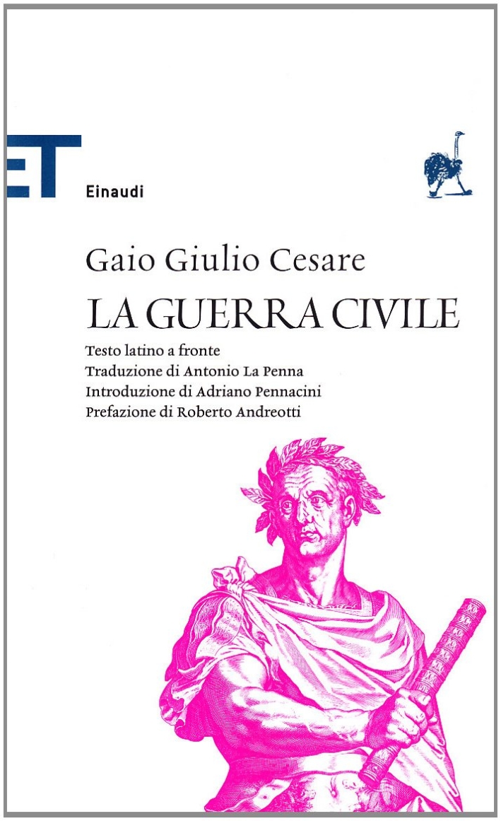 La guerra civile. Testo latino a fronte La guerra civile. Testo latino a fronte