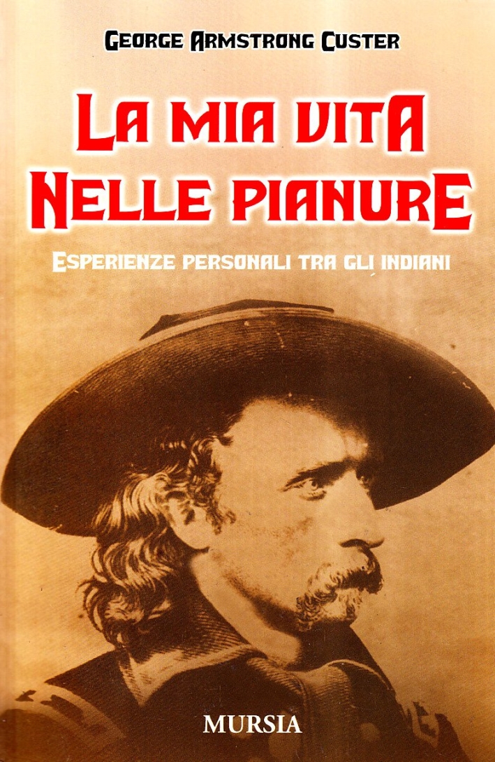 La mia vita nelle pianure La mia vita nelle pianure
