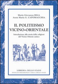 Il Politeismo Vicino-Orientale Il Politeismo Vicino-Orientale