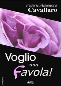 Voglio una favola! Voglio una favola!