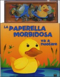 La paperella morbidosa va a nuotare. Con gadget