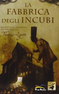 La Fabbrica degli Incubi
