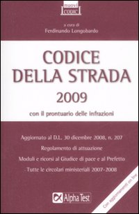 Codice della strada 2009 Codice della strada 2009
