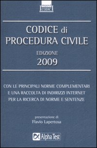 Codice di procedura civile 2009 Codice di procedura civile 2009