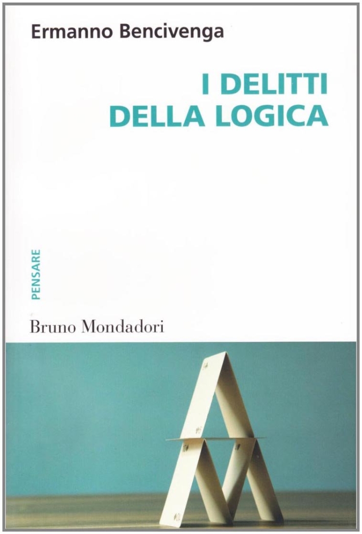 I delitti della logica I delitti della logica