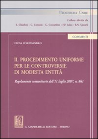 Il procedimento uniforme per le controversie di modesta entità Il procedimento uniforme per le controversie di modesta entità