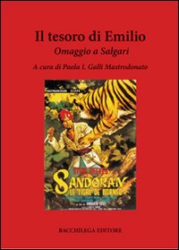 Il tesoro di Emilio. Omaggio a Salgari Il tesoro di Emilio. Omaggio a Salgari